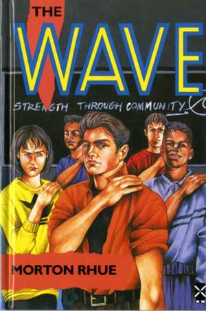 The Wave de Morton Rhue