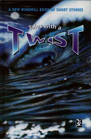 Tales with a Twist de Mike Royston