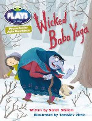 Bug Club Julia Donaldson Plays Brown/3C-3B Wicked Baba Yaga de Julia Donaldson