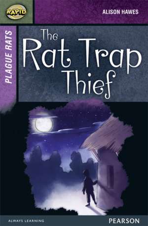 Rapid Stage 7 Set A: Plague Rats: The Rat Trap Thief de Alison Hawes