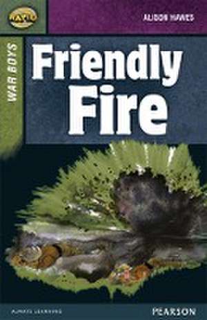 Rapid Stage 8 Set B: War Boys: Friendly Fire de Alison Hawes