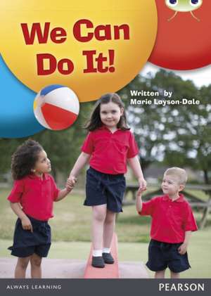 Bug Club Guided Non Fiction Reception Red A We Can Do It! de Marie Layson-Dale