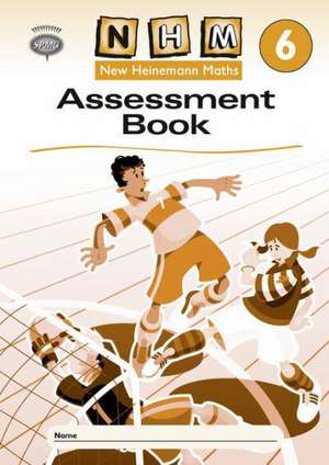 New Heinemann Maths Year 6, Assessment Workbook (single) de Scottish Primary Maths Group SPMG