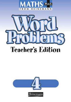 Maths Plus Word Problems 4: Teacher's Book