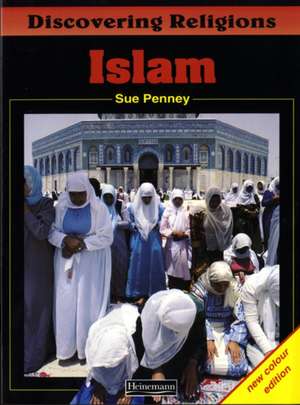 Discovering Religions: Islam Core Student Book de Sue Penney