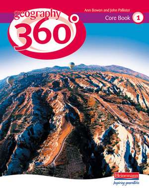 Geography 360° Core Pupil Book 1 de John Pallister