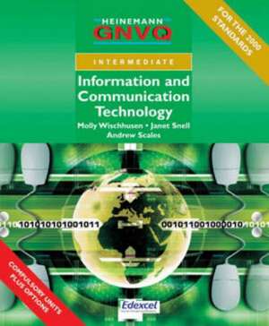 Intermediate GNVQ ICT Student Book with Edexcel Options de Molly Wischhusen