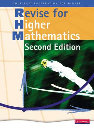 Heinemann Higher Mathematics Revision Book - de Carole Ford