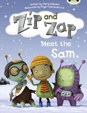 Bug Club Guided Fiction Year 1 Yellow B Zip and Zap meet the Same de Sheryl Webster