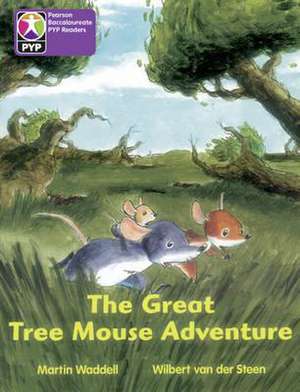 Primary Years Programme Level 5 The Great Tree Mouse Adventure 6Pack de Martin Waddell