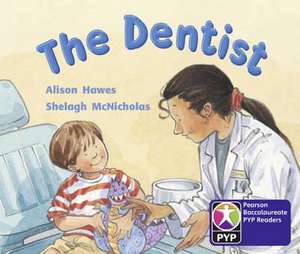 PYP L2 The Dentist 6PK de Alison Hawes