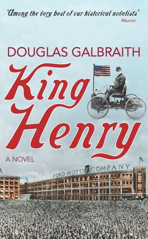 King Henry de Douglas Galbraith