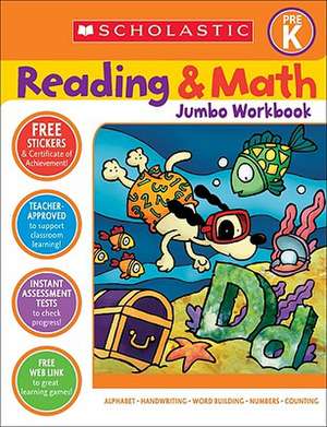 Reading & Math Jumbo Workbook: Grade Prek de Scholastic Teaching Resources