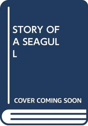 STORY OF A SEAGULL de SCHOLASTIC