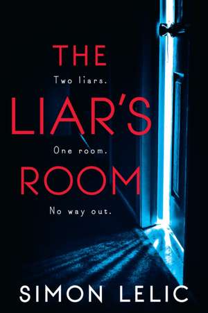 The Liar's Room de Simon Lelic