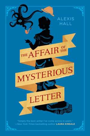 The Affair of the Mysterious Letter de Alexis Hall