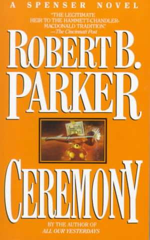 Ceremony de Robert B. Parker