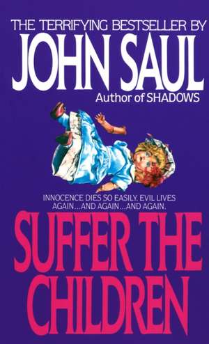 Suffer the Children de John Saul