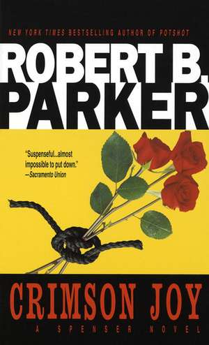 Crimson Joy de Robert B. Parker