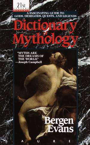 Dictionary of Mythology de Berger Evans