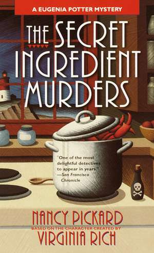 The Secret Ingredient Murders: A Eugenia Potter Mystery de Nancy Pickard