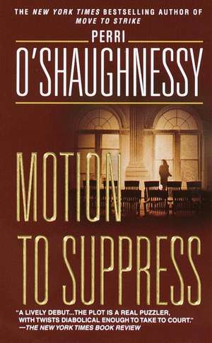 Motion to Suppress de Perri O'Shaughnessy