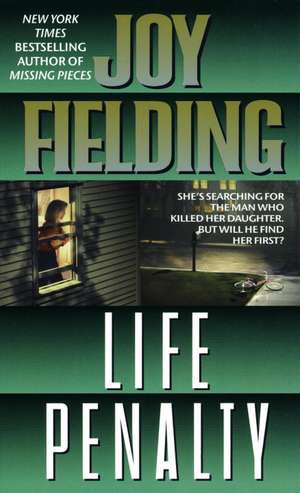 Life Penalty de Joy Fielding