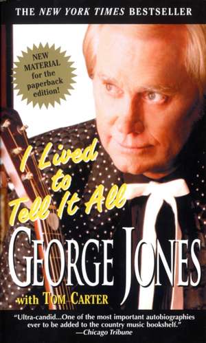 I Lived to Tell It All de George Jones