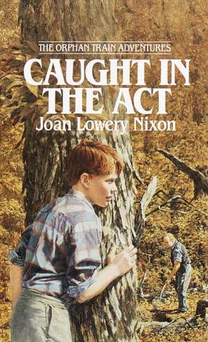 Caught in the ACT de Joan Lowery Nixon