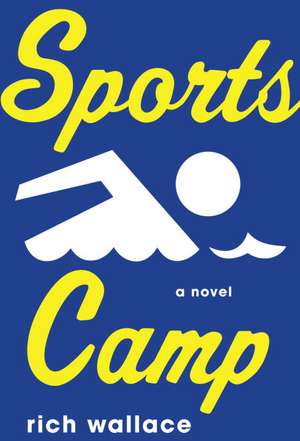 Sports Camp de Rich Wallace