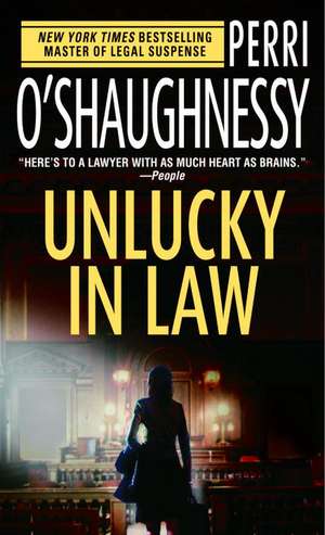 Unlucky in Law de Perri O'Shaughnessy