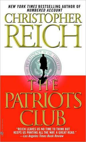 The Patriots Club de Christopher Reich