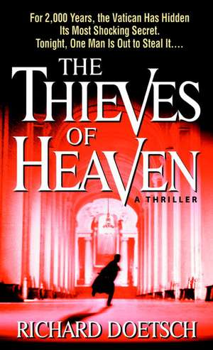 The Thieves of Heaven de Richard Doetsch