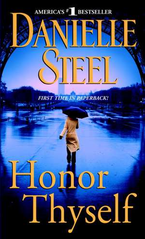 Honor Thyself de Danielle Steel