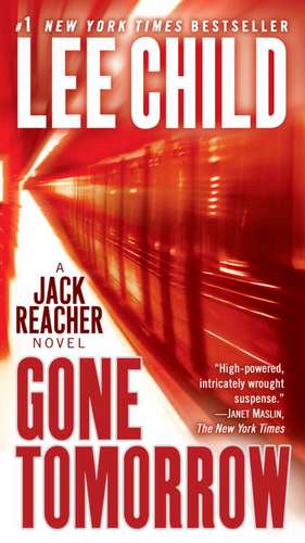 Gone Tomorrow de Lee Child