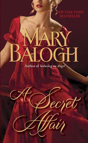 A Secret Affair de Mary Balogh