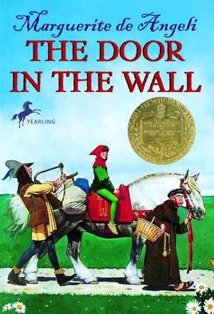 The Door in the Wall de Marguerite de Angeli