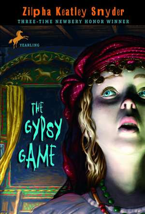 The Gypsy Game de Zilpha Keatley Snyder