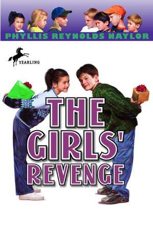 The Girls' Revenge de Phyllis Reynolds Naylor