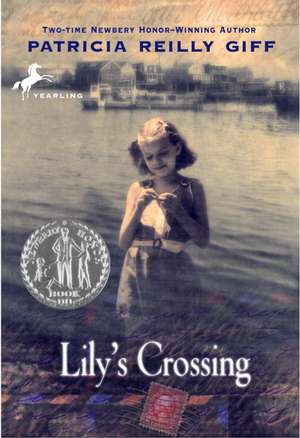 Lily's Crossing de Patricia Reilly Giff