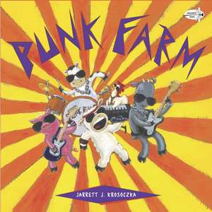 Punk Farm de Jarrett Krosoczka