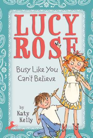 Busy Like You Can't Believe de Katy Kelly