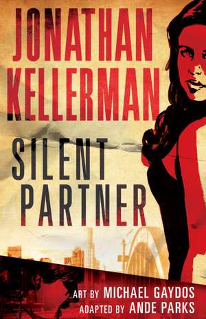 Silent Partner: The Graphic Novel de Jonathan Kellerman