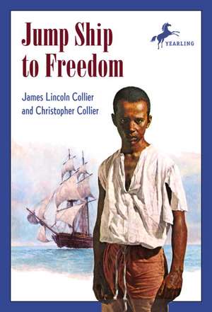 Jump Ship to Freedom de James Lincoln Collier