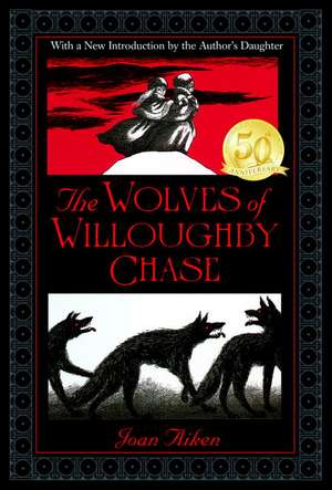 The Wolves of Willoughby Chase de Joan Aiken