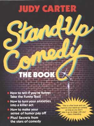 Stand-Up Comedy: The Book de Judy Carter