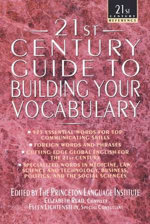 21st Century Guide to Building Your Vocabulary de The Philip Lief Group