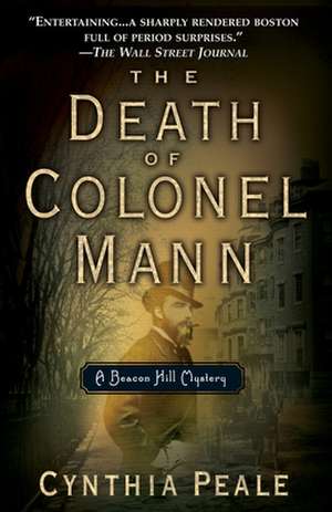 The Death of Colonel Mann de Cynthia Peale