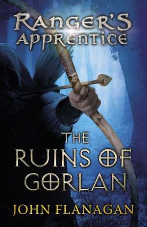 The Ranger's Apprentice 01. The Ruins of Gorlan de John Flanagan