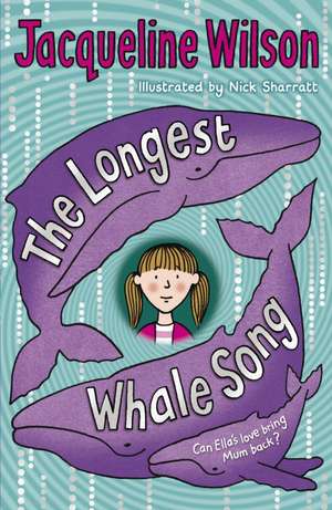 The Longest Whale Song de Jacqueline Wilson